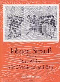 Strauss J Three Waltzes 2 Violins & Bass Sheet Music Songbook
