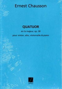 Chausson Quartet Op. 30 Piano Quartet Sheet Music Songbook