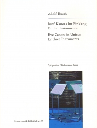 Busch Five Canons In Unison For 3 Instruments Sheet Music Songbook