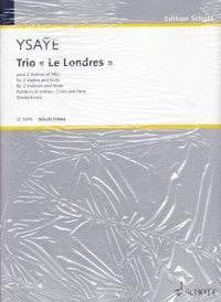 Ysaye Trio De Londres 2 Violins & Viola Sc & Pts Sheet Music Songbook