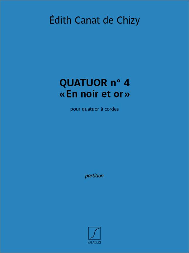 De Chizy Quatuor No 4 En Noir Et Or Score Sheet Music Songbook