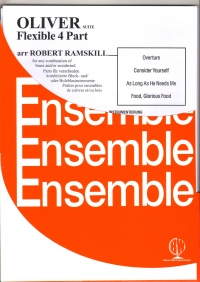 Oliver Suite Ramskill Flexible 4 Part Ensemble Sheet Music Songbook