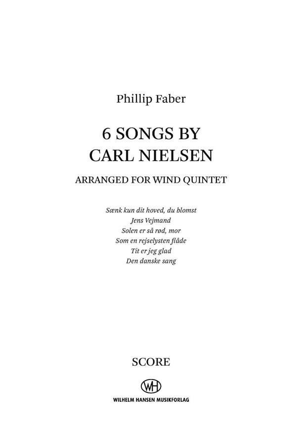 Faber Six Songs By Carl Nielsen Wind Quintet Score Sheet Music Songbook