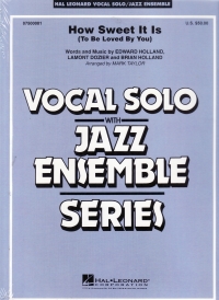 How Sweet It Is (to Be Loved By You) Jazz Ensemble Sheet Music Songbook