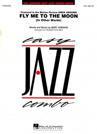 Fly Me To The Moon (hal Leonard Easy Jazz Combo) Sheet Music Songbook