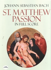 Bach St Matthew Passion  Dp 14176  Full Score Sheet Music Songbook