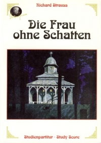 Strauss R Die Frau Ohne Schatten Study Score Sheet Music Songbook