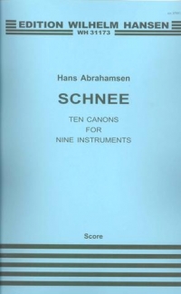 Abrahamsen Schnee Ten Canons For 9 Instruments Sc Sheet Music Songbook
