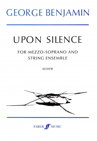 Benjamin Upon Silence Mezzo Sop & Strs Study Scr Sheet Music Songbook