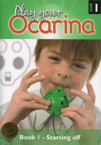 Ocarina Play Your Ocarina Book 1 Starting Off + Cd Sheet Music Songbook
