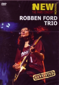 Robben Ford Trio Paris Concert Revisited Dvd Sheet Music Songbook