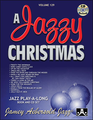 Aebersold 129 A Jazzy Christmas Book & Cd Sheet Music Songbook