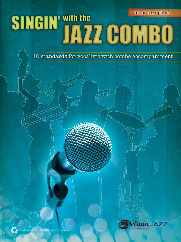 Singin With The Jazz Combo Tenor Sax Sheet Music Songbook