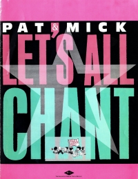 Lets All Chant (pat & Mick) Sheet Music Songbook