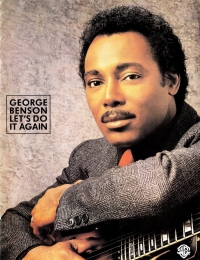 Lets Do It Again (george Benson) Sheet Music Songbook
