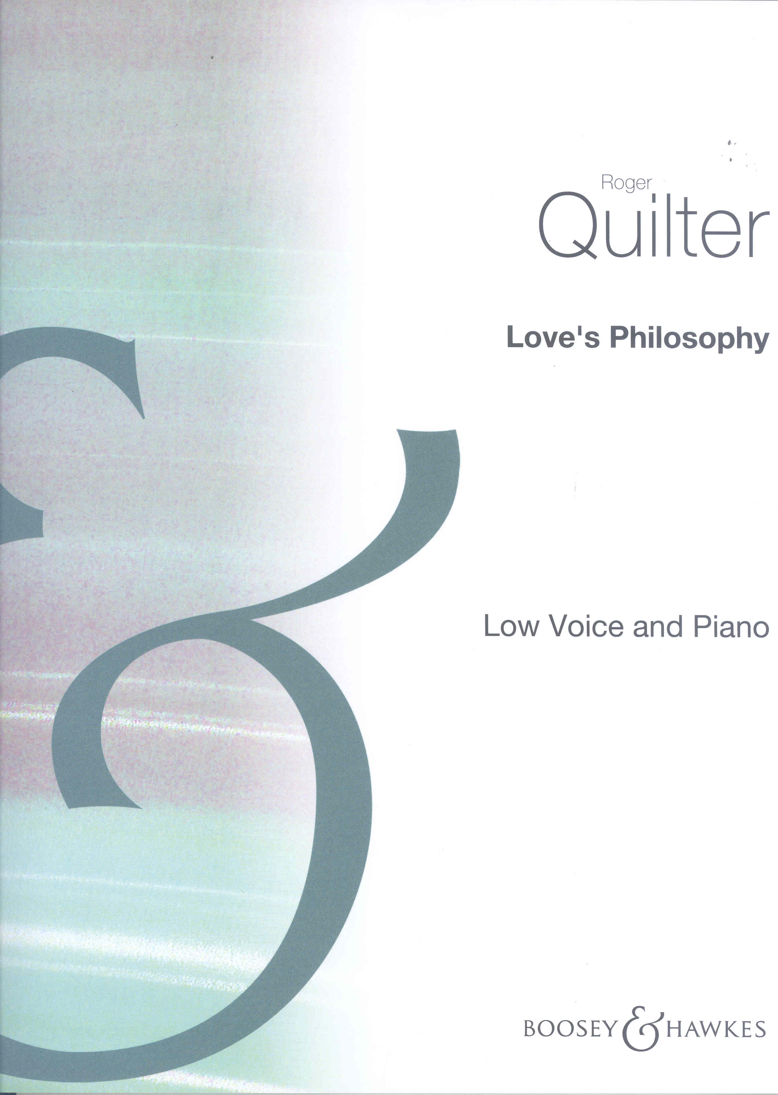 Loves Philosophy Quilter Key C Low Voice & Piano Sheet Music Songbook