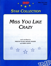 Miss You Like Crazy (natalie Cole) Sheet Music Songbook
