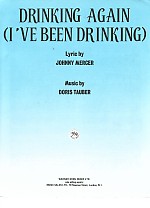 Drinking Again (ive Been Drinking) Sheet Music Songbook