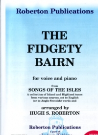 Fidgety Bairn (arr Roberton) Key Eb Major Sheet Music Songbook