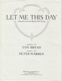 Let Me This Day Warren Pvg Sheet Music Songbook