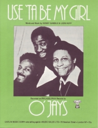 Use Ta Be My Girl (ojays) Sheet Music Songbook