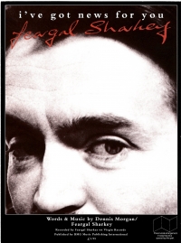 Ive Got News For You (feargal Sharkey) Sheet Music Songbook