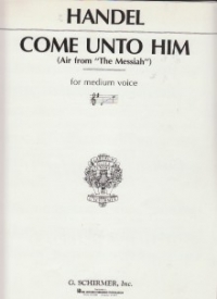 Come Unto Him (messiah) Handel Medium Key G Sheet Music Songbook
