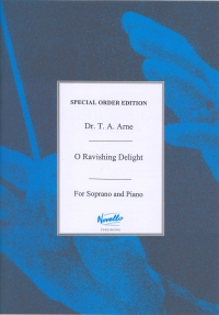 O Ravishing Delight Arne High Voice Sheet Music Songbook
