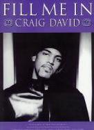 Fill Me In Craig David Sheet Music Songbook