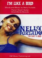 Im Like A Bird Nelly Furtado Sheet Music Songbook