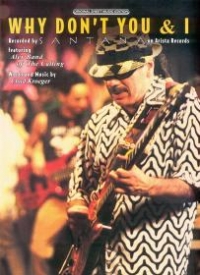Why Dont You & I Santana Sheet Music Songbook