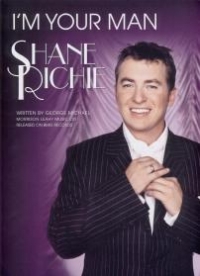Im Your Man Shane Richie Sheet Music Songbook