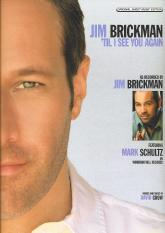 Til I See You Again Jim Brickman Sheet Music Songbook