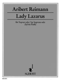 Lady Lazarus Reimann Solo Soprano Sheet Music Songbook