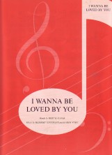 I Wanna Be Loved By You Stothart/ruby/kalmar Sheet Music Songbook