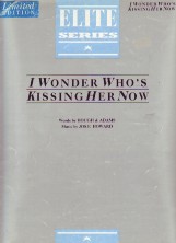 I Wonder Whos Kissing Her Now Sheet Music Songbook