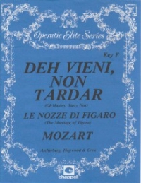 Deh Viene Non Tardar (marriage Of Figaro) Mozart Sheet Music Songbook