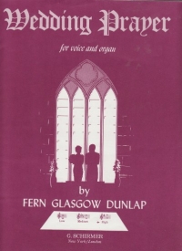 Wedding Prayer Dunlap Voice And Organ Key G Sheet Music Songbook